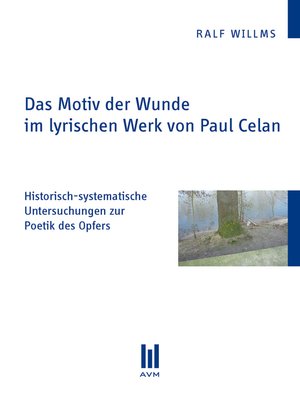 cover image of Das Motiv der Wunde im lyrischen Werk von Paul Celan